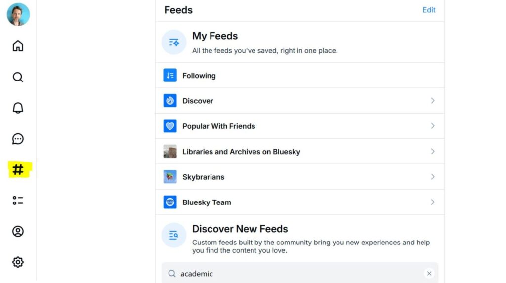 Screenshot of the Feeds screen, showing the 'My Feeds' section with feeds like Following, Discover, and Popular With Friends. Below this is Discover New Feeds with a search box for typing keywords. The # symbol on the left of the shot is highlighted. 